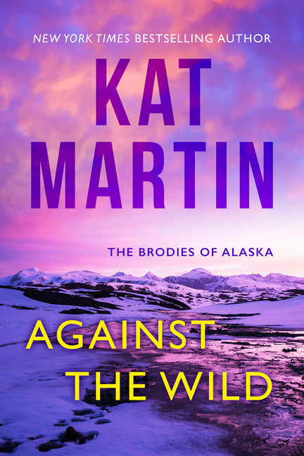 Against the Wild by Martin, Kat