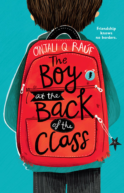 The Boy at the Back of the Class by RaÃºf, Onjali Q.