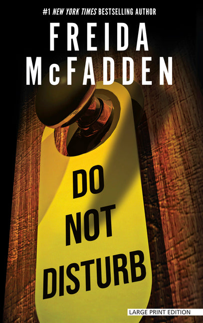 Do Not Disturb by McFadden, Freida