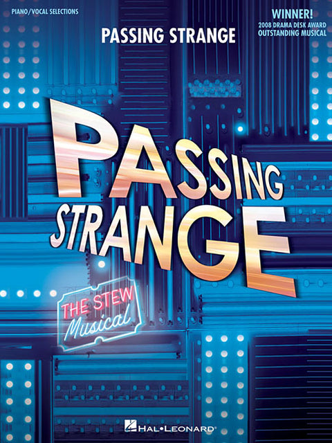 Passing Strange: The Stew Musical by Stew