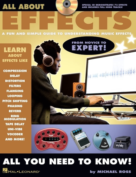 All about Effects: A Fun and Simple Guide to Understanding Music Effects [With CD (Audio)]