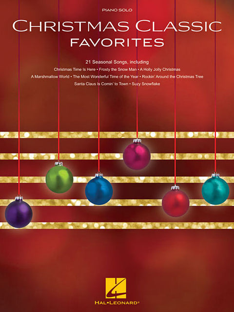 Christmas Classic Favorites by Hal Leonard Corp