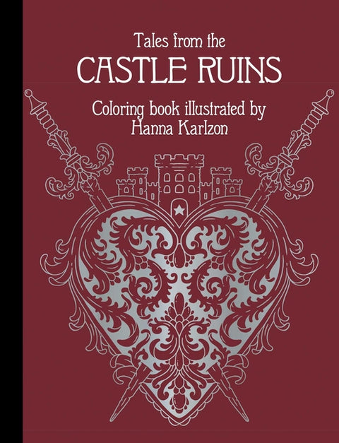 Tales from the Castle Ruins: Hardcover Adult Coloring Book Featuring Thick, High-Quality Paper