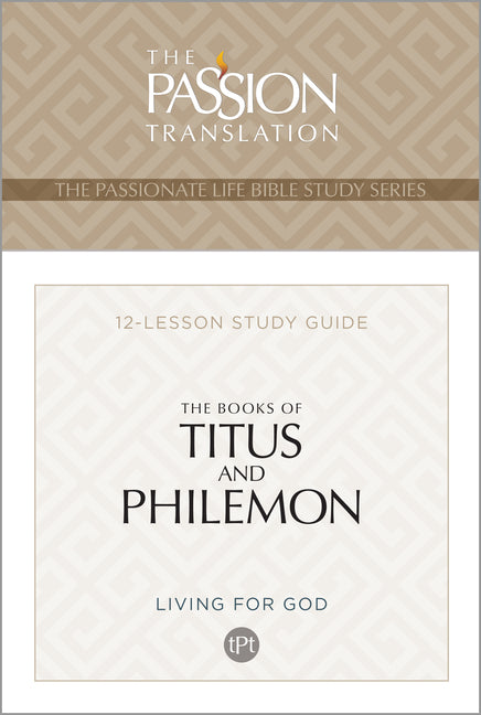 Tpt the Books of Titus and Philemon: 12-Lesson Study Guide by Simmons, Brian