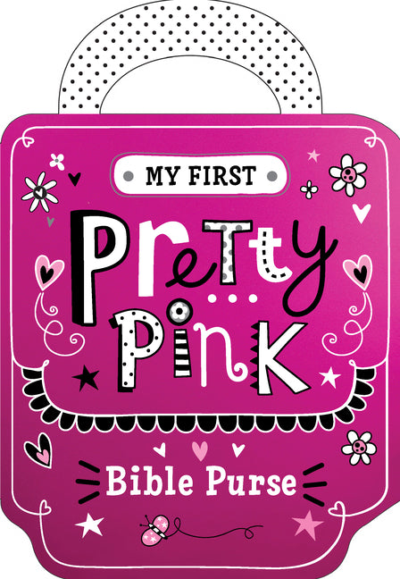 My First Pretty Pink Bible Purse by Broadstreet Publishing Group LLC