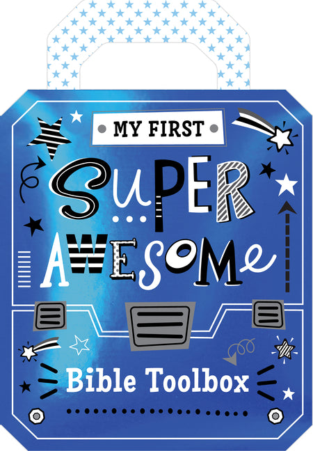 My First Super Awesome Bible Toolbox by Broadstreet Publishing Group LLC