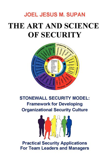 The Art and Science of Security: Practical Security Applications for Team Leaders and Managers