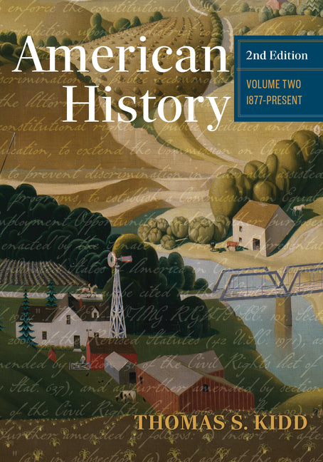American History, Volume 2, 2nd Edition: 1877 - Present