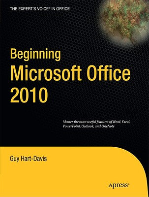 Beginning Microsoft Office 2010 by Hart-Davis, Guy