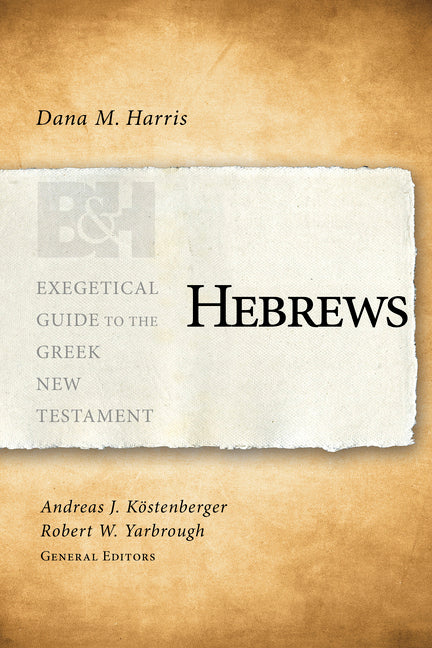 Hebrews by Harris, Dana M.