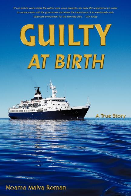 Guilty at Birth: A True Story