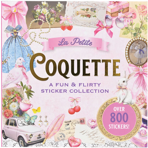 La Petite Coquette Sticker Book (Over 800 Stickers!): A Fun & Flirty Sticker Collection