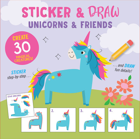 Sticker & Draw Unicorns & Friends (Create 30 Magical Creatures!) by 