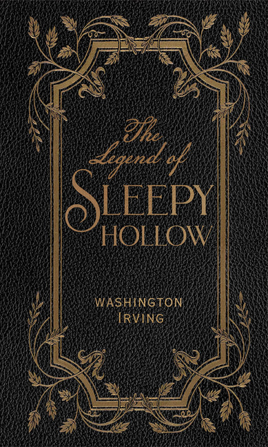 The Legend of Sleepy Hollow (Deluxe, Hardbound Edition)