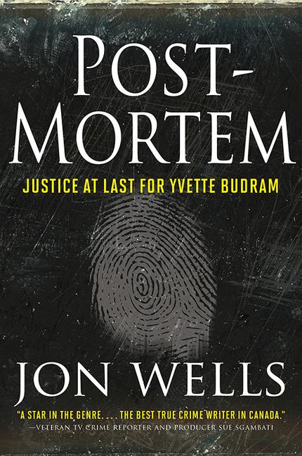 Post-Mortem: Justice at Last for Yvette Budram