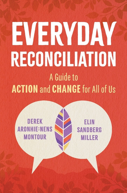 Everyday Reconciliation: A Guide to Action and Change for All of Us