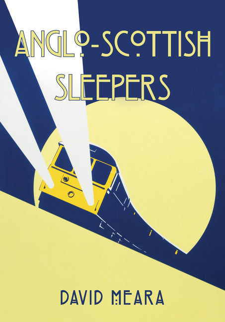 Anglo-Scottish Sleepers by Meara, David