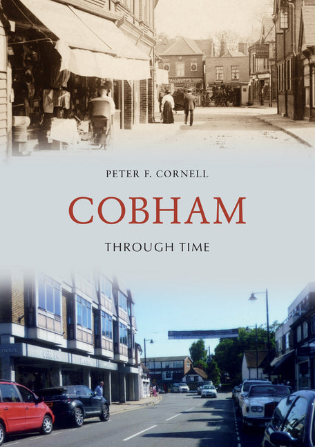 Cobham Through Time by Cornell, Peter F.