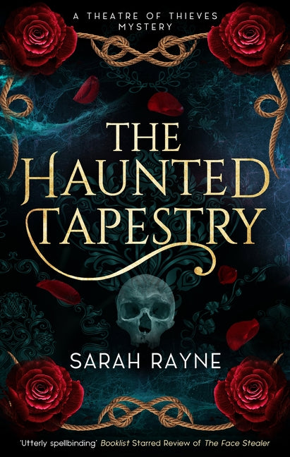 The Haunted Tapestry by Rayne, Sarah
