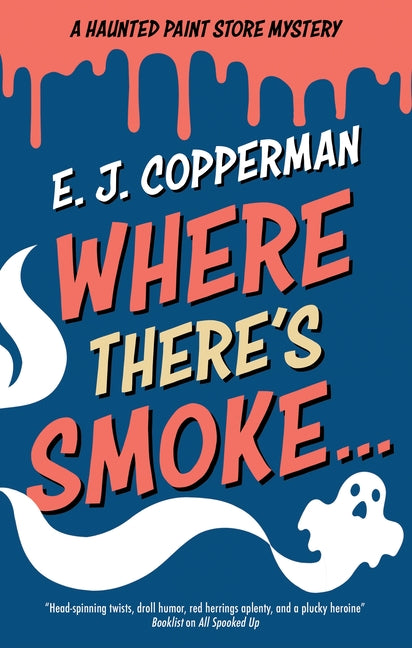 Where There's Smoke . . .
