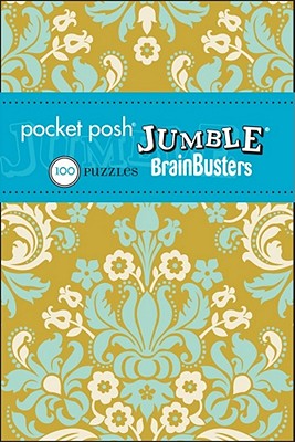 Pocket Posh Jumble Brainbusters: 100 Puzzles by The Puzzle Society