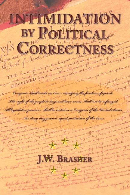 Intimidation by Political Correctness: A Distinctively Democrat Phenomenon