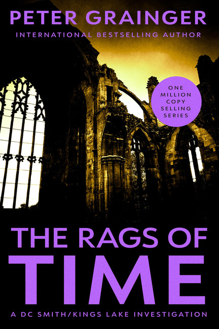 The Rags of Time by Grainger, Peter