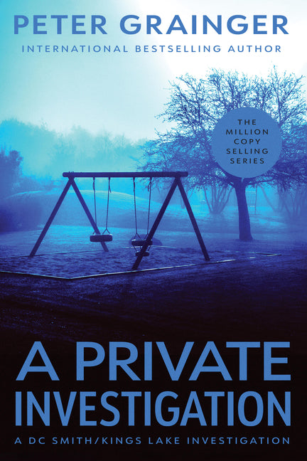 A Private Investigation by Grainger, Peter