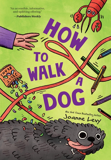 How to Walk a Dog by Levy, Joanne