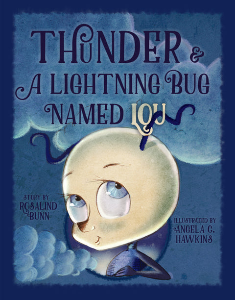 Thunder & a Lightning Bug Named Lou by Bunn, Rosalind