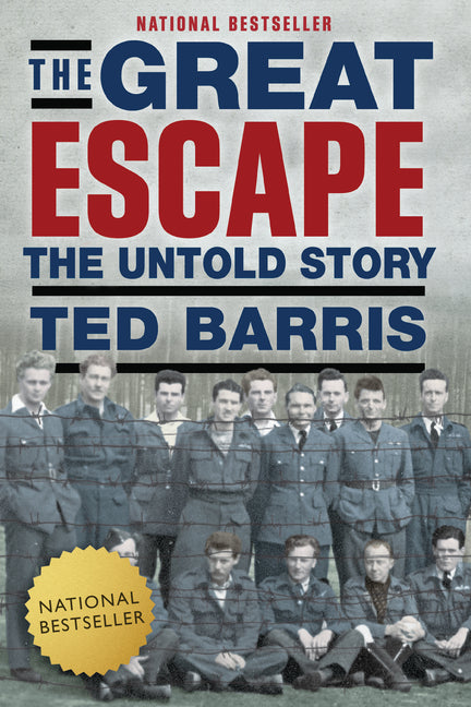 The Great Escape: A Canadian Story by Barris, Ted