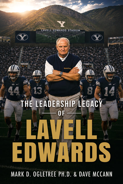 The Leadership Legacy of Lavell Edwards