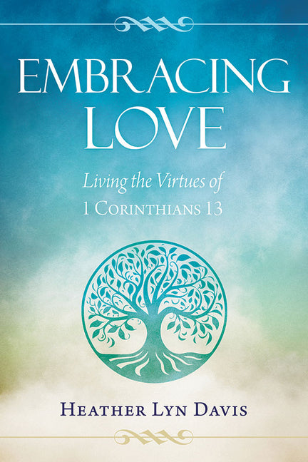 Embracing Love by Davis, Heather