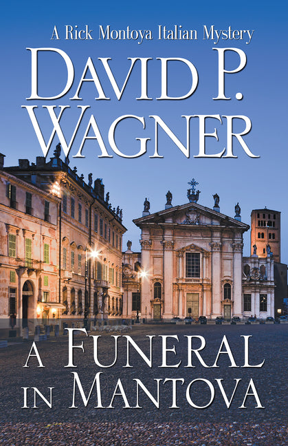 A Funeral in Mantova LP by Wagner, David P.