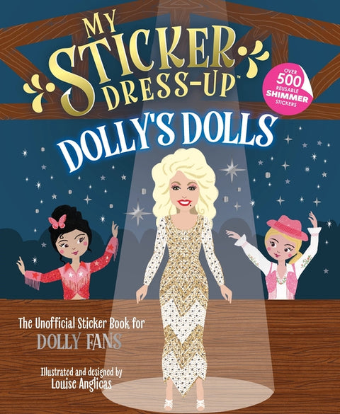 My Sticker Dress-Up(r) Dolly's Dolls by Anglicas, Louise