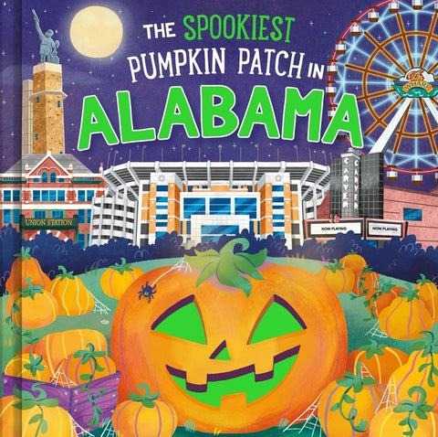 The Spookiest Pumpkin Patch in Alabama by Martin, Louise