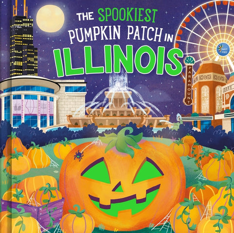 The Spookiest Pumpkin Patch in Illinois by Martin, Louise