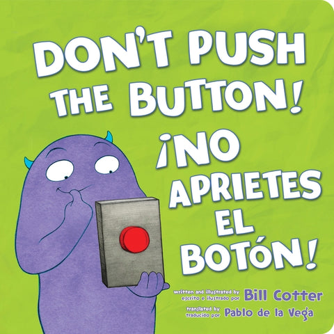 ¡No Aprietes El Botón! / Don't Push the Button!