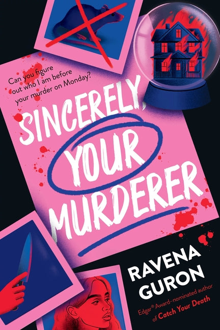 Sincerely, Your Murderer by Guron, Ravena