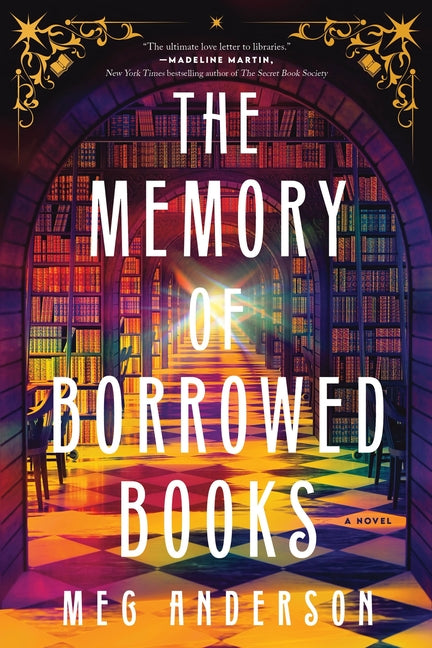 The Memory of Borrowed Books by Anderson, Meg