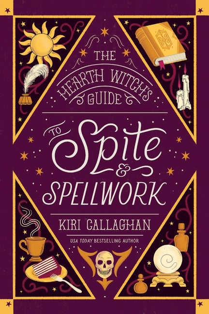 The Hearth Witch's Guide to Spite & Spellwork (Standard Edition) by Callaghan, Kiri