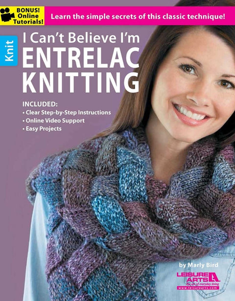 I Can't Believe I'm Entrelac Knitting: Learn the Simple Secrets of This Classes Technique!; Included: Clear Step-By-Step Instructions, Online Video Su
