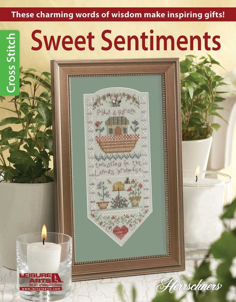 Sweet Sentiments Cross Stitch: These Charming Words of Wisdom Make Inspiring Gifts! by Bussi, Gail