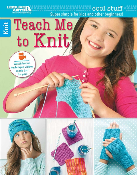 Cool Stuff Teach Me to Knit--13 Projects for Kids 9-14