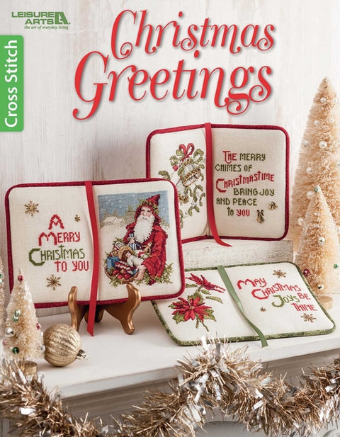 Cross Stitched Christmas Greetings by Leisure Arts