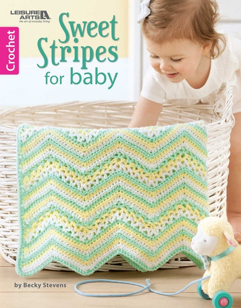 Sweet Stripes for Baby--Make 3 Color Afghans by Stevens, Becky