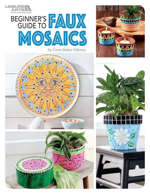 Beginner's Guide to Faux Mosaics by Gibney, Conn Baker