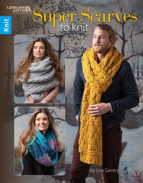 Super Scarves to Knit by Gentry, Lisa