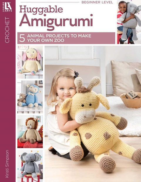 Huggable Amigurumi: 5 Animal Projects to Make Your Own Zoo