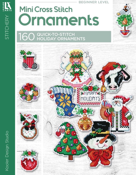 Mini Cross Stitch Ornaments: 160 Projects
